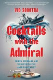 Cocktails With the Admiral Cocktails With the Admiral