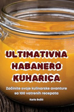 ULTIMATIVNA HABANERO KUHARICA - Karla Bo¿i¿