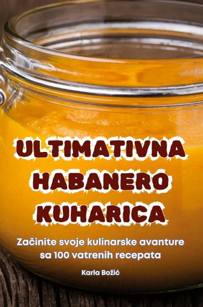ULTIMATIVNA HABANERO KUHARICA ULTIMATIVNA HABANERO KUHARICA
