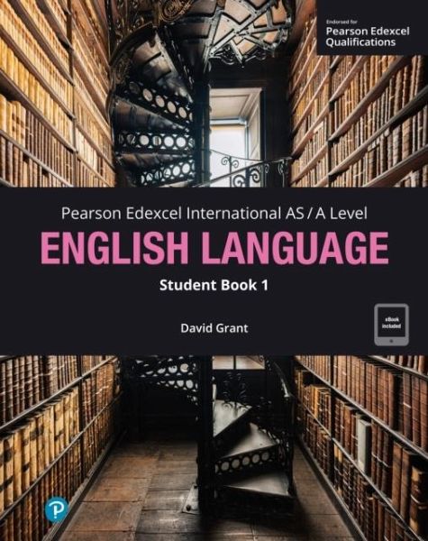 Pearson Edexcel International AS-Level English Language Student Book w/code Pearson Edexcel International AS-Level English Language Student Book w/code