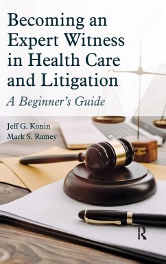 Cover Becoming an Expert Witness in Health Care and Litigation
