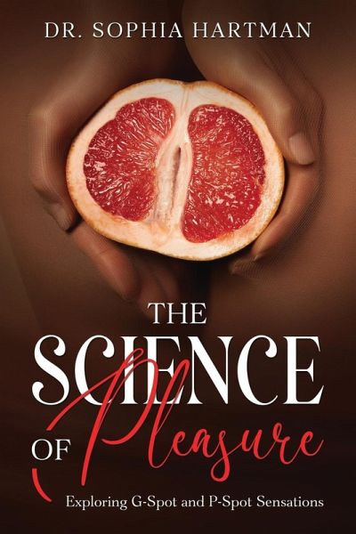The Science of Pleasure The Science of Pleasure