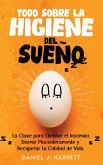 Todo Sobre la Higiene del Sueño Todo Sobre la Higiene del Sueño