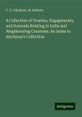 A Collection of Treaties, Engagements, and Sunnuds Relating to India and Neighbouring Countries. An Index to Aitchison¿s Collection