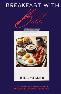 Breakfast with Bill - Miller, Bill