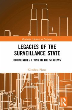 Legacies of the Surveillance State - Pierce, Cliodhna