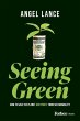 Seeing Green - Bild 1