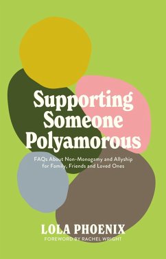 Supporting Someone Polyamorous - Phoenix, Lola
