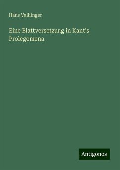 Eine Blattversetzung in Kant's Prolegomena - Vaihinger, Hans