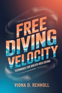 Free Diving Velocity - Rennoll, Viona D.