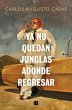 YA No Quedan Junglas Adonde Regresar /... - Bild 1