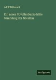 Ein neues Novellenbuch: dritte Sammlung der Novellen