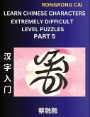 Learn Chinese Characters (Part 5) - Extremely Difficult Level Multiple Answer Type Column Matching Test Series for HSK All Level Students to Fast Learn Reading Mandarin Chinese Characters with Given Pinyin and English meaning, Easy Vocabulary, Multiple An