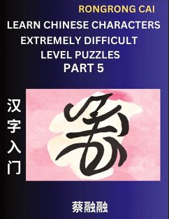 Cover Learn Chinese Characters (Part 5) - Extremely Difficult Level Multiple Answer Type Column Matching Test Series for HSK All Level Students to Fast Learn Reading Mandarin Chinese Characters with Given Pinyin and English meaning, Easy Vocabulary, Multiple An
