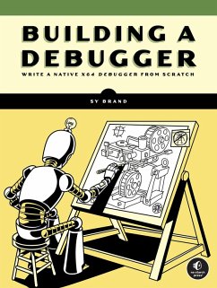 Building a Debugger - Brand, Sy