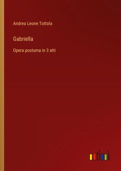 Gabriella - Tottola, Andrea Leone