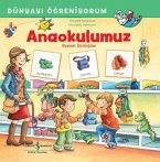 Dünyayi Ögreniyorum - Anaokulumuz Resimli Sözlügüm