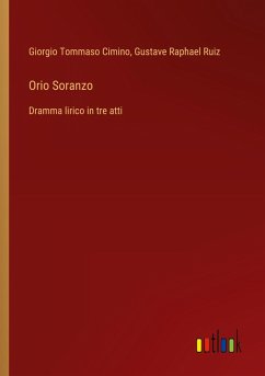 Orio Soranzo - Cimino, Giorgio Tommaso; Ruiz, Gustave Raphael