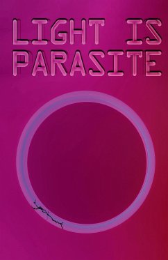 Light Is Parasite - Farrar, Pete Turner