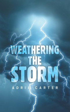 WEATHERING THE STORM