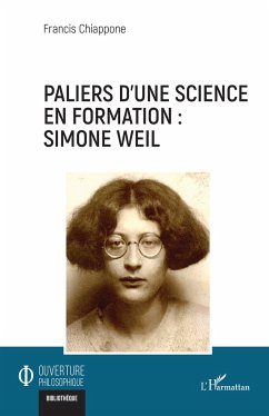 Paliers d¿une science en formation : Simone Weil - Chiappone, Francis