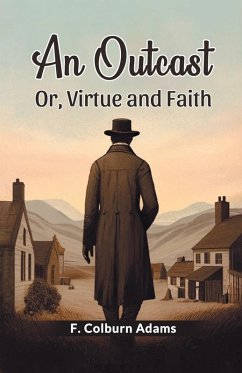 Cover An Outcast Or, Virtue and Faith