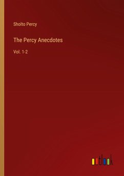 The Percy Anecdotes The Percy Anecdotes
