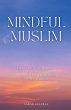 Mindful Muslim - Bild 1