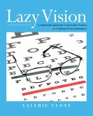 Lazy Vision