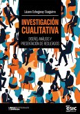 Investigación cualitativa: Diseño, análisis y presentación de resultados Investigación cualitativa: Diseño, análisis y presentación de resultados