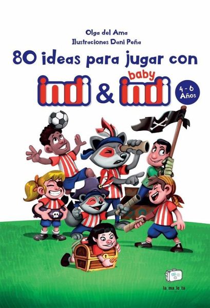 80 ideas para jugar con indi y baby indi
