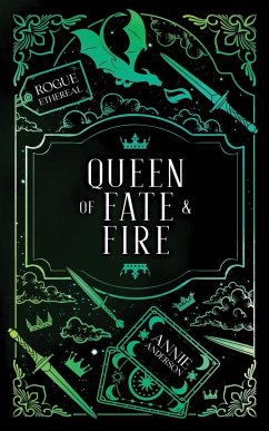 Queen of Fate & Fire - Anderson, Annie