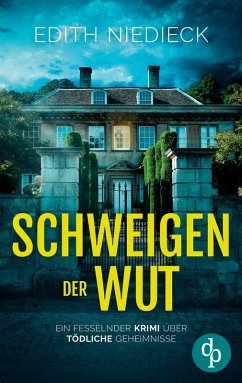Cover Schweigen der Wut   Ein fesselnder Krimi über tödliche Geheimnisse
