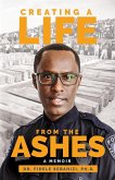 Creating a Life from the Ashes