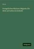 Evangelisches Missions-Magazin: Ein Blick auf Indien [4] (Schluß)