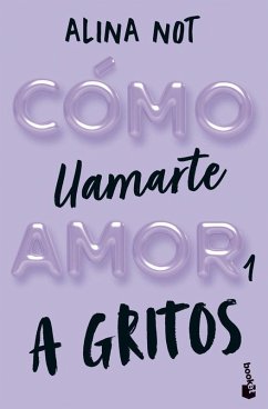 Cover Cómo llamarte amor 1. A gritos