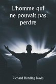 L'homme qui ne pouvait pas perdre