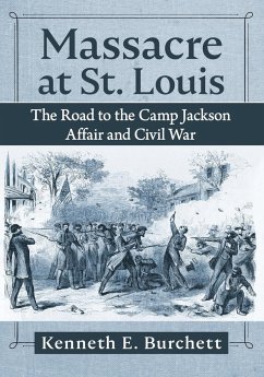 Massacre at St. Louis - Burchett, Kenneth E.