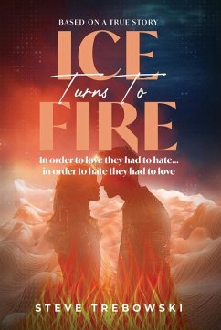 Ice Turns to Fire - Trebowski