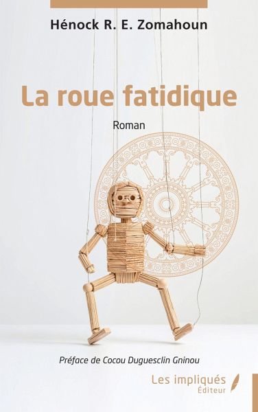 La roue fatidique La roue fatidique