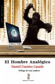 El hombre analógico El hombre analógico