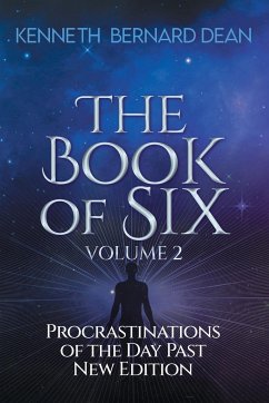 The Book of Six Volume 2 - Dean, Kenneth Bernard