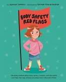 Body Safety Red Flags Body Safety Red Flags
