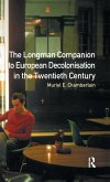 Longman Companion to European Decolonisation in the Twentieth Century