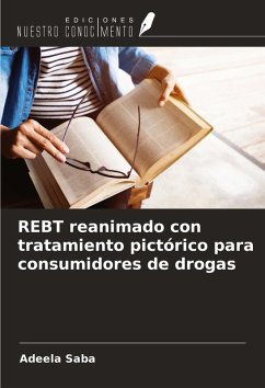 REBT reanimado con tratamiento pictórico para consumidores de drogas - Saba, Adeela