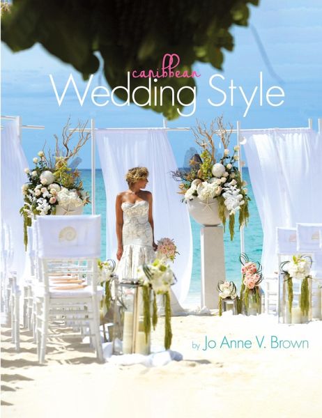 Caribbean Wedding Style Caribbean Wedding Style