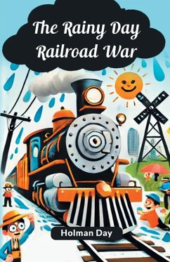 The Rainy Day Railroad War - Day, Holman