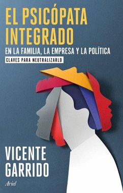 Cover El psicópata integrado en la familia, la empresa y la política
