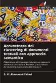 Accuratezza del clustering di documenti testuali con approccio semantico