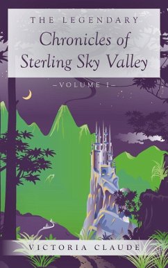The Legendary Chronicles of Sterling Sky Valley Cover The Legendary Chronicles of Sterling Sky Valley